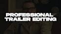 edit cinematic and professional movie trailers for you