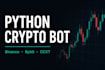 build a python crypto trading bot for binance bybit