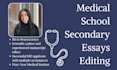revise your medical school secondary application essays