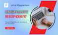 generate plagiarism and ai detection report