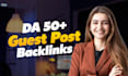 build dofollow guest post backlinks on da 50 sites