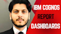 be your IBM cognos analytics report development and dashboard expert