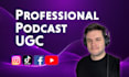 create engaging podcast ugc with professional quality audio
