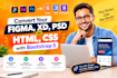 convert figma, xd, PSD to HTML, CSS, bootstrap 5 responsive design