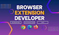 build custom browser extension for chrome, firefox, or edge