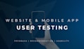 user test website, software or app thoroughly