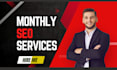 provide complete monthly seo service package with technical on page off page
