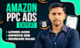 do amazon ppc ads optimization and be your amazon campaign expert