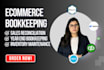do ecommerce bookkeeping for amazon, shopify, etc using quickbooks,xero and wave
