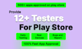 provide 12 app tester for close testing on google play console, 14 day testing