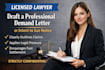 draft a professional demand letter or intent to sue warning notice as a lawyer