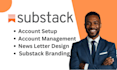 setup your substack account substack editable newsletter templates substack post