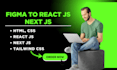 convert figma to react js , figma to next js,figma to html with tailwind CSS