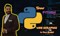 web scraping and automation expert with python, selenium, scrapy solutions