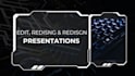 edit, redesign, and rewrite your powerpoint presentation
