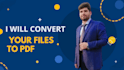 convert your files to PDF