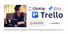 be your clickup, jira, trello, asana and monday expert
