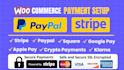 setup secure paypal and stripe integration on woocommerce website in 24 hours