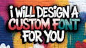 design a custom font for you