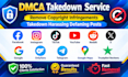 takedown remove delete harassing defaming posts on fb ig yt tiktok x by dmca