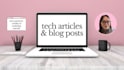 write tech articles and blog posts for your tech start up