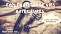 faire une exploration de vos vies antérieures