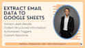 build an automation to scrape gmail data into a google sheet