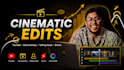 edit cinematic youtube, documentary and talking head videos