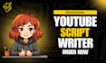 be your youtube video script writer