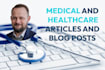 write medical and healthcare articles or blog posts
