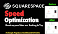 do your squarespace website speed optimization on google pagespeed and gtmetrix