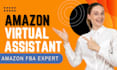 be your expert amazon fba virtual assistant