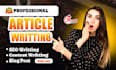 write seo article, high quality blog post writing,  content writing 15000 words