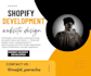 be your shopify developer, expert in design, clone, bug fixing and liquid coding