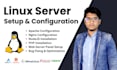 setup or fix linux server with apache, nginx, openlitespeed, litespeed