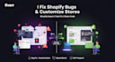 fix shopify store bugs, customize shopify store, shopify developer
