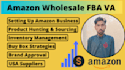 be your amazon fba wholesale virtual assistant
