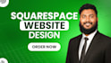 build squarespace website, design or development squarespace website