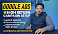 setup, manage and optimize google ads and PPC campaign audit like a pro