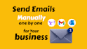 send emails manually one by one