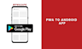 convert website or pwa app to android native, windows,