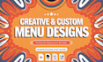 design a stunning, professional and print ready restaurant menu