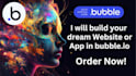 build your dream bubble io website bubble io app bubble mvp bubble developer web