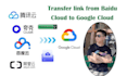 download files from baidu cloud aliyun drive to google drive