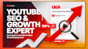 be your youtube SEO expert and channel growth manager for top rankings