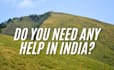 help with anything in india