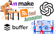 automate social media posting from RSS feed using make and gpt