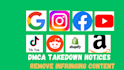 remove infringing content from reddit,youtube,facebook,google,tiktok under dmca
