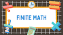 assist you in finite math