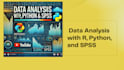 do data anlaysis using rstudio,r programming,python and spss